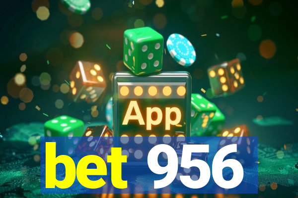 bet 956